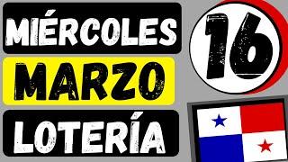 Resultados Sorteo Loteria Miercoles 16 Marzo 2022 Loteria Nacional Panama Miercolito Q Jugo En Vivo