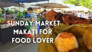 FOOD LOVER PARADISE IN SUNDAY MARKET MAKATI PHILIPPINES