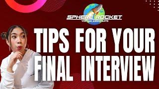 Tips For Your Final Interview