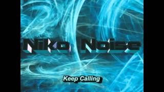 niko noise - keep calling