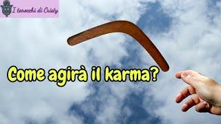 KARMA... com'è il karma della persona a cui pensi? e il tuo? #tarocchi #karma #futuro #energie