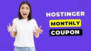 Hostinger Coupon Code 2025 | One Month Plan