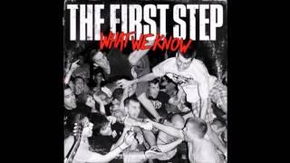 The First Step - What We Know (Full Album - 2006)