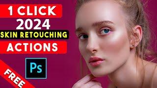 Get Free Photoshop Action 2024 & Retouch Action Pack!