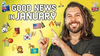 Good News in January (you might have missed)