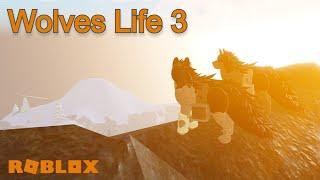 WE BECOME WOLF PUPS and EXPLORE! - Roblox WOLVES LIFE 3