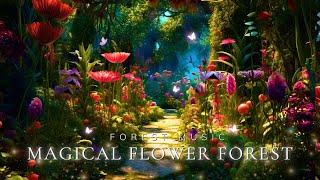 Peaceful Flower Forest SpaceMagical Forest Music to Soothe Stress, Heal, and Promote Restful Sleep