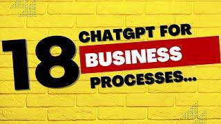 How To Use ChatGPT to Solve Business Process Related Problems