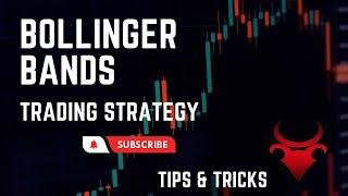 Bollinger Bands Trading Strategy | Tips & Tricks