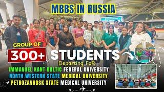 300+ Students Departing for Immanuel, Petrozavodsk, & North Western | MBBS in Russia For Indians