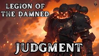 Legion of the Damned - Judgment | Metal Song | Warhammer 40K | Community Request