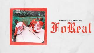 G Herbo & Southside - FoReal (Official Audio)