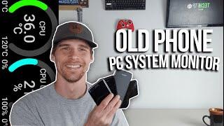 Repurpose Your Old Phone As A PC Resource Monitor!