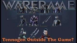 Warframe - Tennogen Outside The Game?