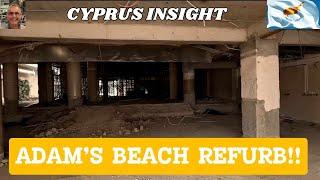 Adam's Beach Hotel Ayia Napa Cyprus - MASSIVE REFURB.