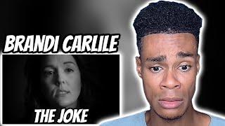 Brandi Carlile - The Joke | FIRST TIME REACTION