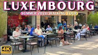 Luxembourg The Richest European City  4k Walk Tour in Summer 2024 [With Captions]