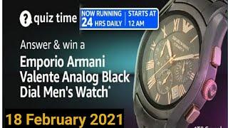 Amazon quiz answer and win a Emporio Armani Valente Analog Black Dial Men's Watch | 18 February 2021