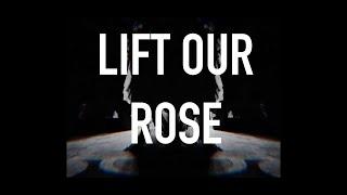 FRAXRIEL - LIFT OUR ROSE