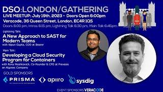 Developing a Cloud Security Program for Containers & A New Approach to SAST! - DSOLG July 19 2023