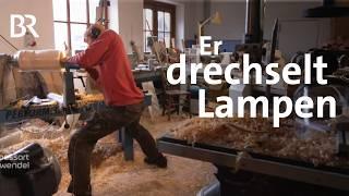 Handwerk im Allgäu: Georg Hörmann drechselt Lampen, Schalen und Co. aus Holz | BR