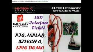 #16 MICROCHIP PIC MPLAB, HITECH C Software Installation, Project Creation, LCD Testing Live Demo