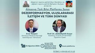 Dünya Bilgi Platformu Sunar: Prof.Dr.Abdulhamit Avşar - Dezerformasyon,İletişim ve Türk Dünyası