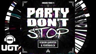 Venom Hardtek & Fortanoiza - Party Don't Stop