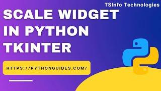 Scale widget in Python Tkinter | Python Tkinter Scale Window