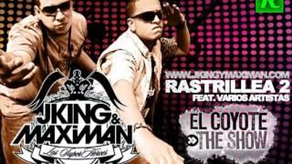 Rastrillea 2 (Remix Oficial) - J King & Maximan feat. Varios Artistas (RJL)