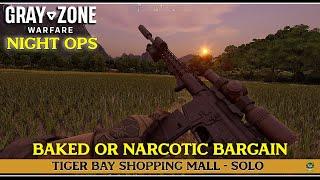 Gray Zone Warfare Night Ops 🟠Baked Or Narcotic Bargain- Solo