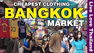 The Cheapest Clothing Markets In BANGKOK | Prices Quality & Hidden Streets #livelovethailand