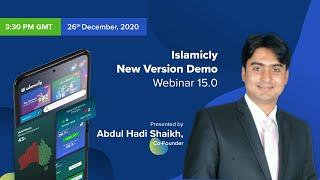 Islamicly New Version Demo | Webinar 15.0 | World 1st Shariah certified App and web portal