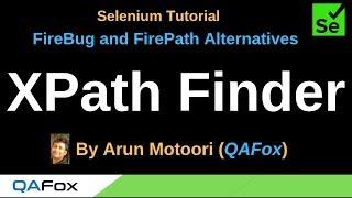 FireBug and FirePath Alternatives  - Part 9  - XPath Finder