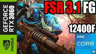 Warhammer 40000: Space Marine 2 ~ FSR3.1 Frame Gen + DLSS + RTX 3060 12GB + 1080P BENCHMARK FPS TEST