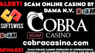 Cobra Softswiss Online Casino - Risky Alert - scam of Softswiss Dama NV Ivan Montik Roland Isaev