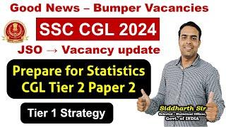 SSC CGL 2024 - JSO Vacancy update - Prepare Statistics for JSO → Complete Course → gyanshila.co.in