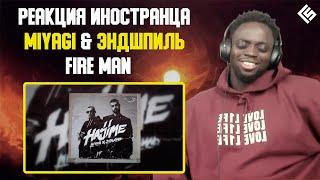 Реакция иностранца на трек Miyagi & Эндшпиль - Fire Man | Перевод и озвучка