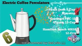 Top 10 Best Electric Coffee Percolators