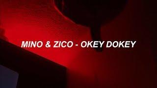 송민호, 지코 (MINO, ZICO) - "Okey Dokey" Easy Lyrics