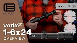 Vudu X 1-6x24 Overview