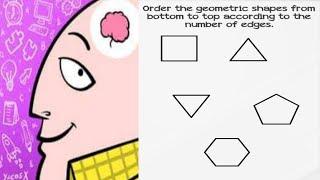 Braindom level 220 order the geometric shapes from bottom to top according to the number of edges