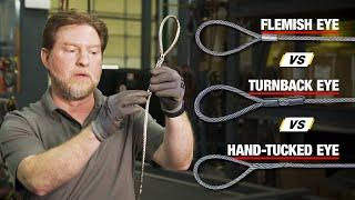Your Guide to Wire Rope Sling Eyes: Flemish Eye vs. Turnback vs. Hand Spliced