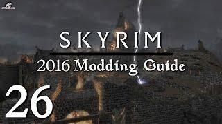 2016 Skyrim Modding Guide Ep.26 - Audio Overhaul for Skyrim and Immersive Sounds Compendium