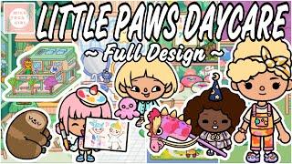 LITTLE PAWS DAYCARE  FULL DESIGN  TOCA BOCA WORLD 