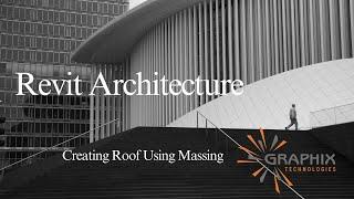 REVIT ARCHITECTURE CREATING ROOF USING MASSING | BIM MODELLING | CAD DESIGN | BIM ADVANCE TRAINING