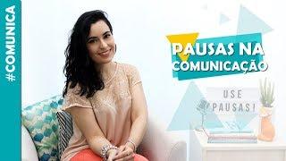 Você quer falar melhor? USE PAUSAS (3 dicas práticas) | #Comunica