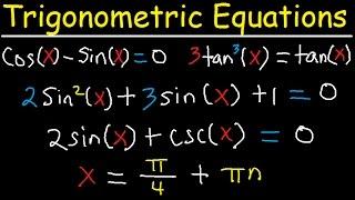 Solving Trigonometric Equations Using Identities, Multiple Angles, By Factoring, General Solution