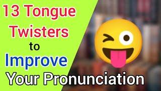 Common Tongue Twisters to Improve your English Pronunciation