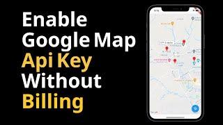 How to use Google Map API without billing || Google Map autocomplete places api